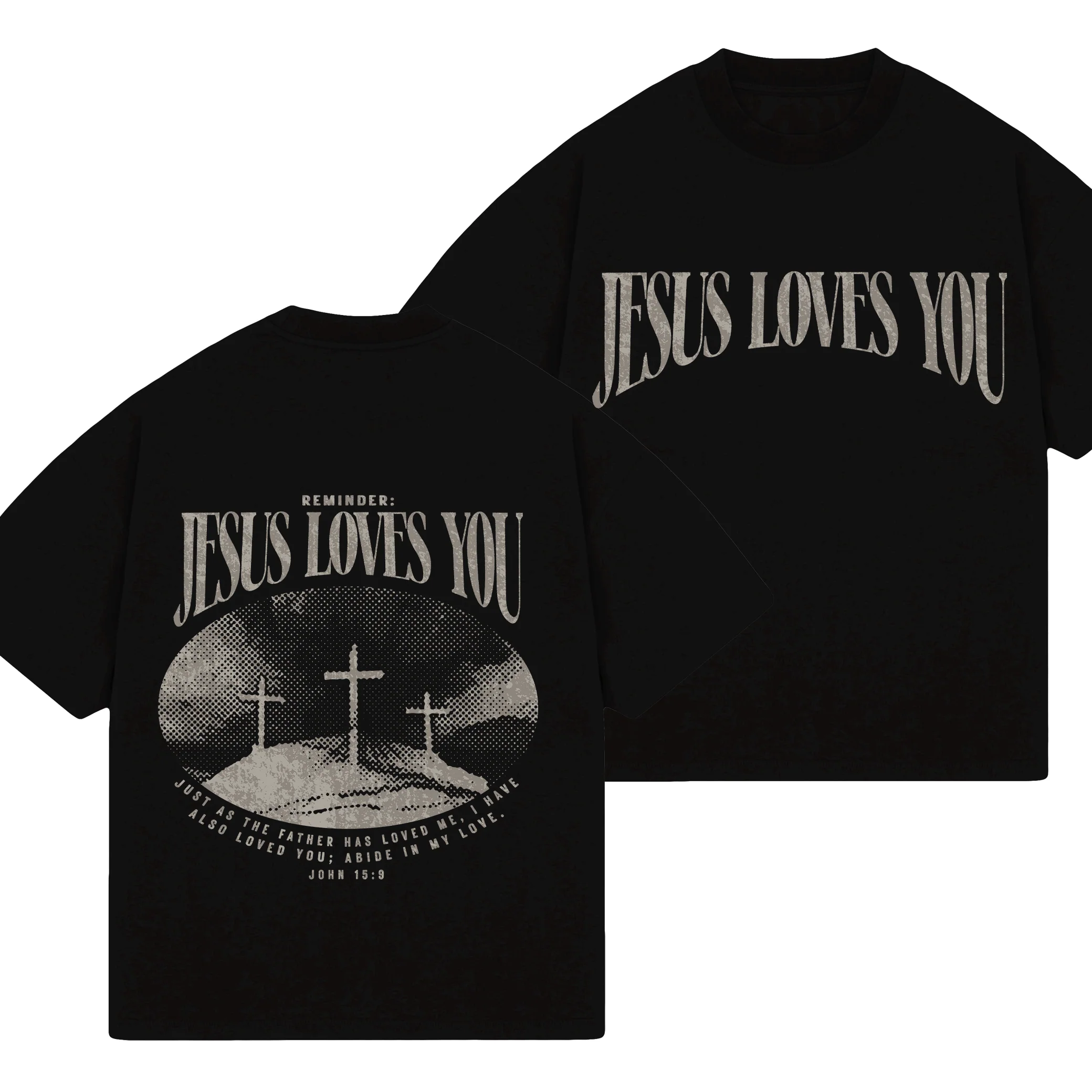 Reminder Jesus Loves You Tee